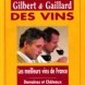 Guide des Vins Gilbert et Gaillard 2011